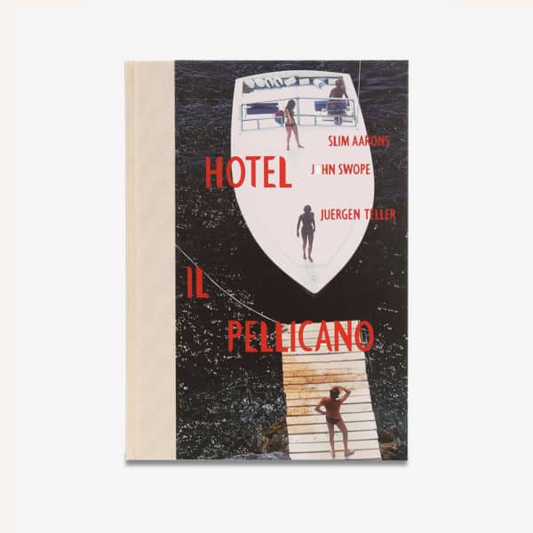 Hotel Il Pellicano Book- Limited Edition
